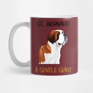 St. Bernard, a gentle giant Mug